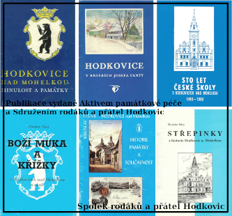 Spolek rodáků a přátel Hodkovic - Publikace vydané Aktivem památkové péče a Sdružením rodáků a přátel Hodkovic