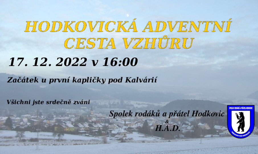 Spolek rodáků a přátel Hodkovic - Hodkovická adventní cesta vzhůru 17. 12. 2022